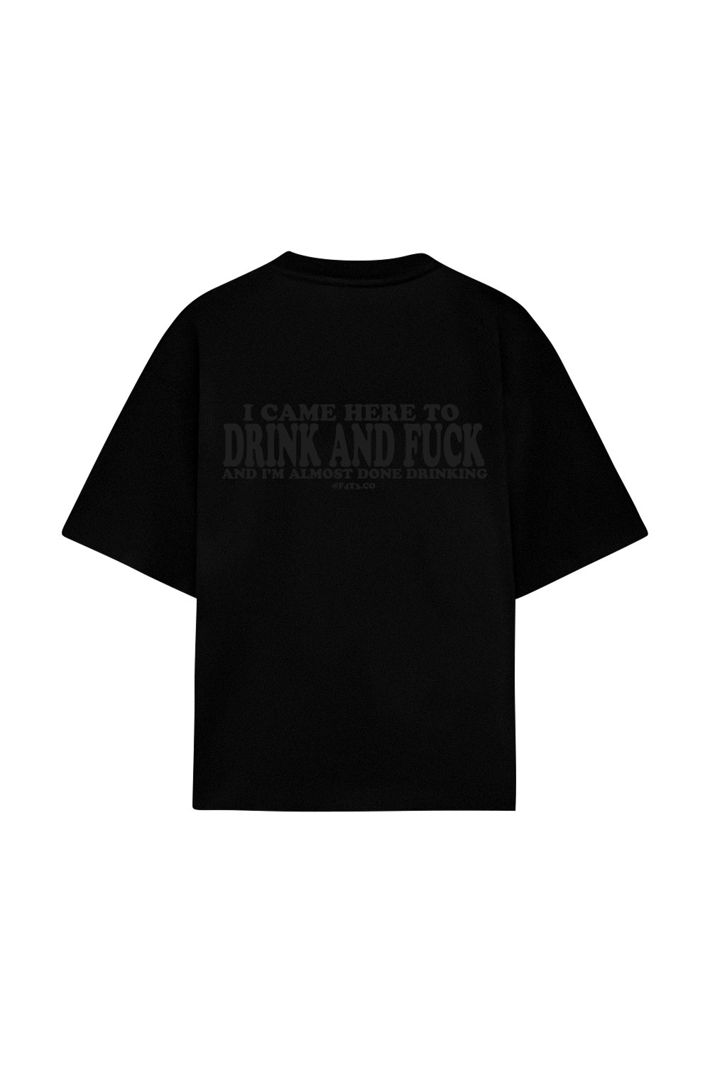 Drink & F*ck Tee Black