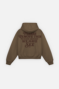 Please Remove This Hoodie Mocha Brown