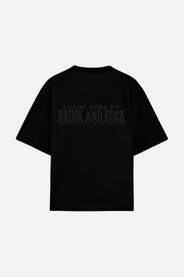 Drink & F*ck Tee Black