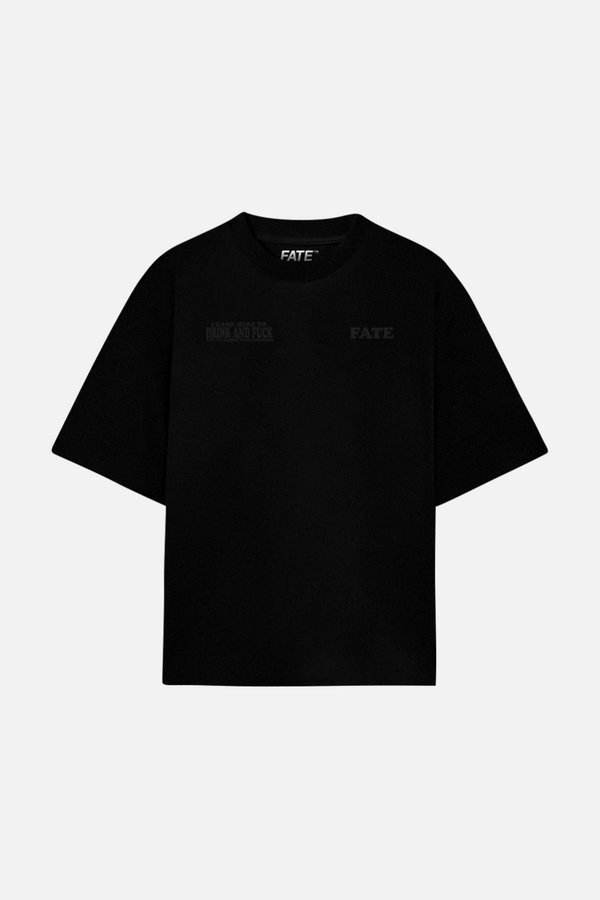 Drink & F*ck Tee Black