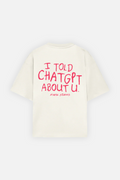 I Told Chat Tee Ivory